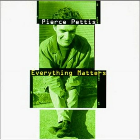 Pierce Pettis - Everything Matters - Music & Performance - CD