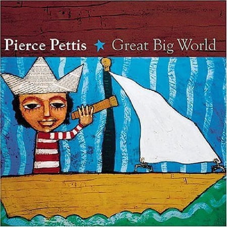 Pierce Pettis - Great Big World - Music & Performance - CD