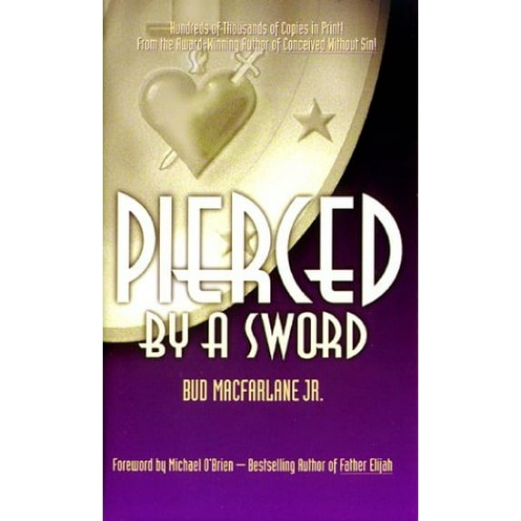 Pre-Owned Pierced by a Sword: A Chronicle of the Coming Tribulations Paperback