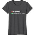 thumbnail image 1 of Piercing Therapy | Funny Piercing Gift For Body Piercers T-Shirt, 1 of 2