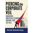 thumbnail image 1 of Piercing the Corporate Veil: Making British Companies Work for us All, (Hardcover), 1 of 1