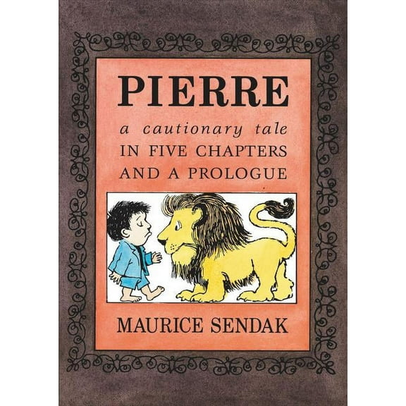 Pierre A Cautionary Tale in 5 Chapters a (Board Book)