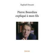 Pierre Bourdieu expliqu    mon fils, Paperback