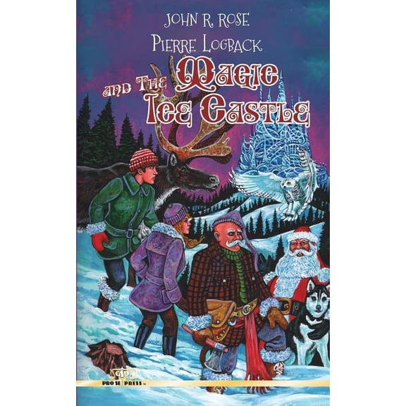 Pierre Logback and The Magic Ice Castle (Paperback)