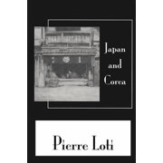 Pierre Loti Library Japan & Corea, Paperback