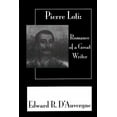 thumbnail image 1 of Pierre Loti Library Romance Of A Great Writer, (Paperback), 1 of 1