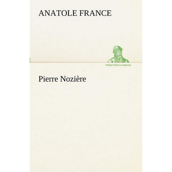 Pierre Nozière (Paperback)