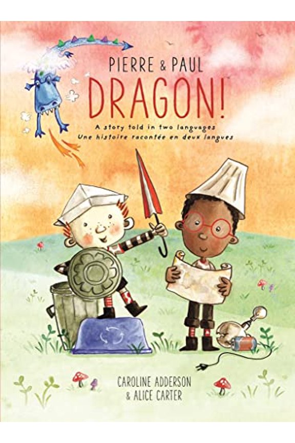 Pre-Owned Pierre & Paul: Dragon! (Hardcover) 1771473282 9781771473286
