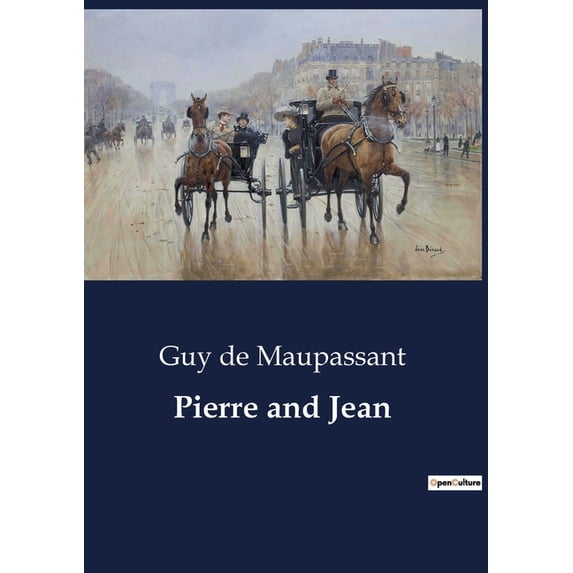 Pierre and Jean, (Paperback)