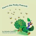 thumbnail image 1 of Pierre the Pesky Peacock, (Paperback), 1 of 1