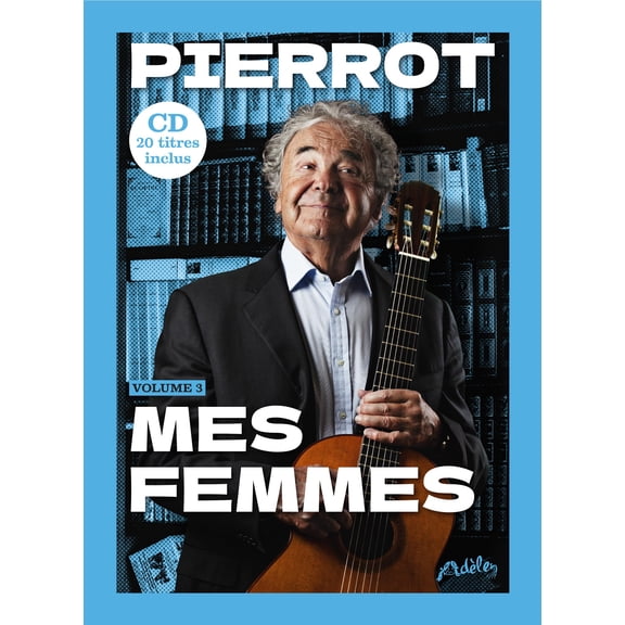 Pierrot - Mes Femmes (DVD) perret pierre