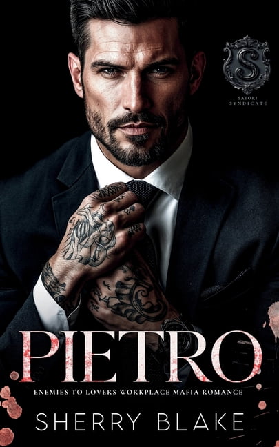 Pietro: Un Romance Mafioso De Enemigos A Amantes En El Trabajo, (Paperback)