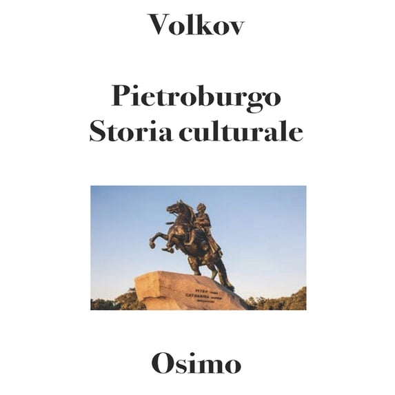 Pietroburgo: Storia culturale, (Paperback)