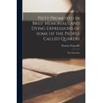 thumbnail image 1 of Piety Promoted in Brief Memorials and Dying Expressions of Some of the People Called Quakers: The Ninth Part Paperback 1015239889 9781015239883 Thomas 1724-1802 Wagstaffe, 1 of 1