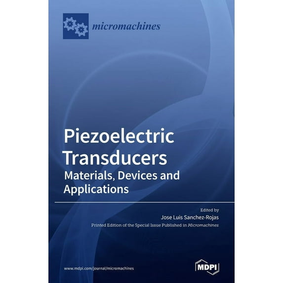 Piezoelectric Transducers: Materials, Devices and Applications, (Hardcover)
