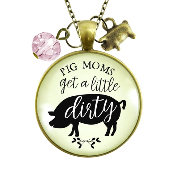 Pig Moms Get Dirty Necklace Gutsy Goodness Female Adult Bronze Metal Jewelry
