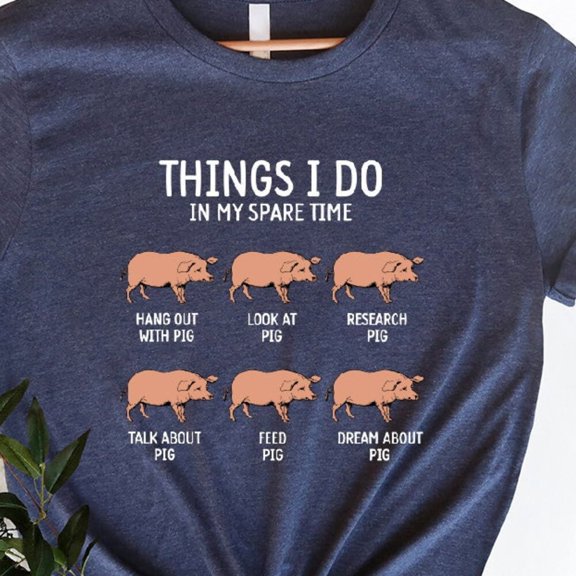 Pig Shirt, Pig Lover Gift Shirt, Cute Pig Shirt, Pig Gift T-Shirt, Farm Animal Shirt, Pig Farm Shirt, Pig Mom Shirt, Pig Shirts For Women Unisex S-5Xl Hot Trending Shirt, Vintage Birthday Gift