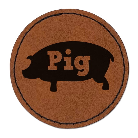 Pig Silhouette Fun Text 2.5" Faux Leather Round Engraved Iron-On Patch - Brown
