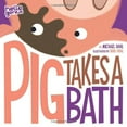 thumbnail image 1 of Pre-Owned Pig Takes a Bath (Board book) 140485729X 9781404857292, 1 of 1
