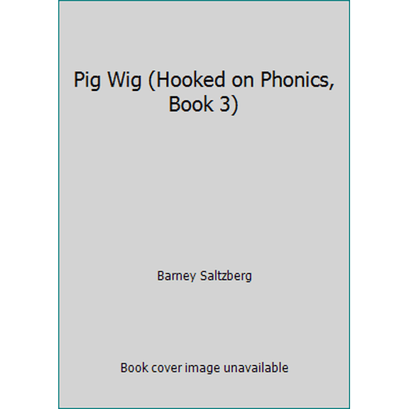 Pre-Owned Pig Wig (Hooked on Phonics, Book 3) (Paperback) 1887942246 9781887942249