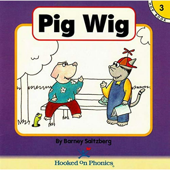 Pre-Owned Pig Wig (Hooked on Phonics, Book 3) (Paperback) 1887942246 9781887942249
