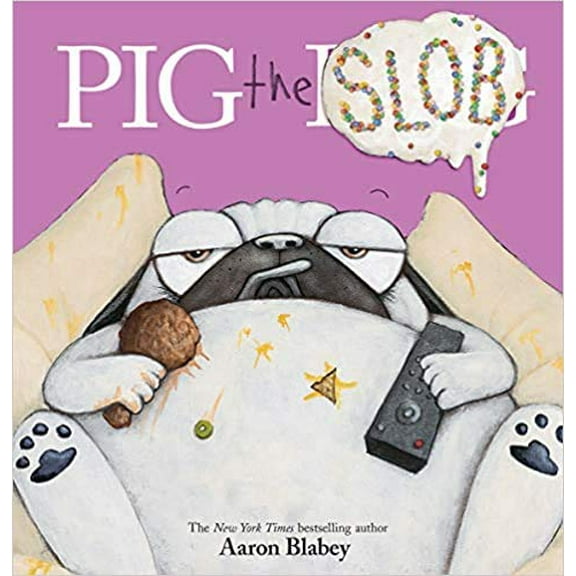 Pre-Owned Pig the Pug: Pig the Slob
