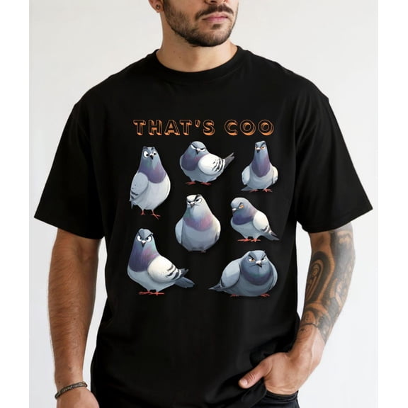Pigeon Lover Funny T-Shirt Thats Coo, Cute Pigeon Graphic Tee, Bird Humor Shirt, Animal Lover Gift Idea