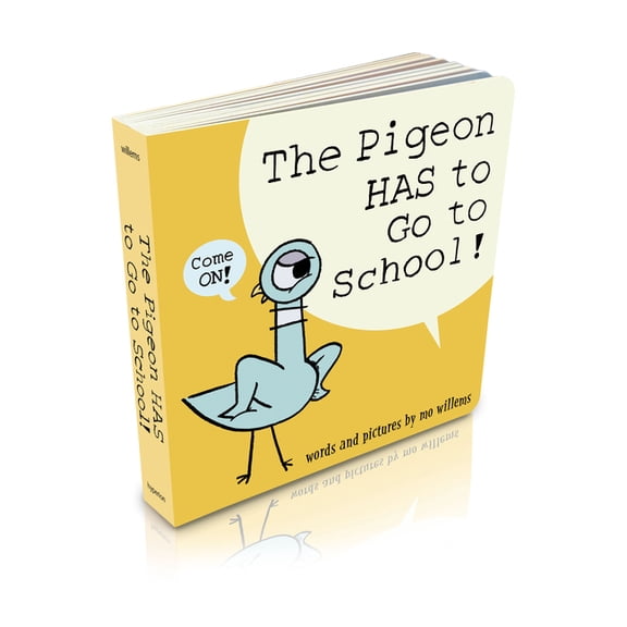 Pigeon The Pigeon Has to Go to School! (Board Book), (Board Book)