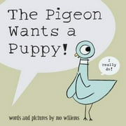 MO WILLEMS Pigeon Wants a Puppy!