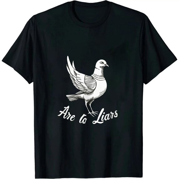 Pigeons Are Liars Aren't Real Spies Birds Pun T-Shirt