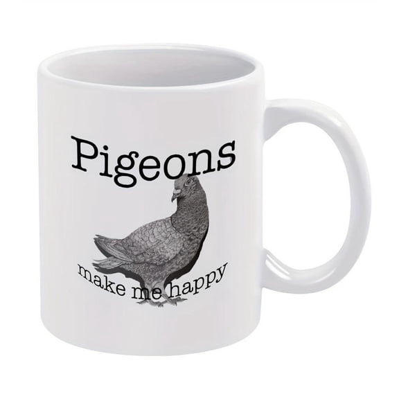 Pigeons Make Me Happy 11oz Ceramic Mug Funny Inspirational Friends Family or Bird Lovers Reusable Hand Wash Only White with Black Printed Design