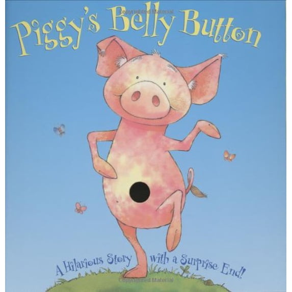 Pre-Owned Piggy's Belly Button (Hardcover) 0375821775 9780375821776