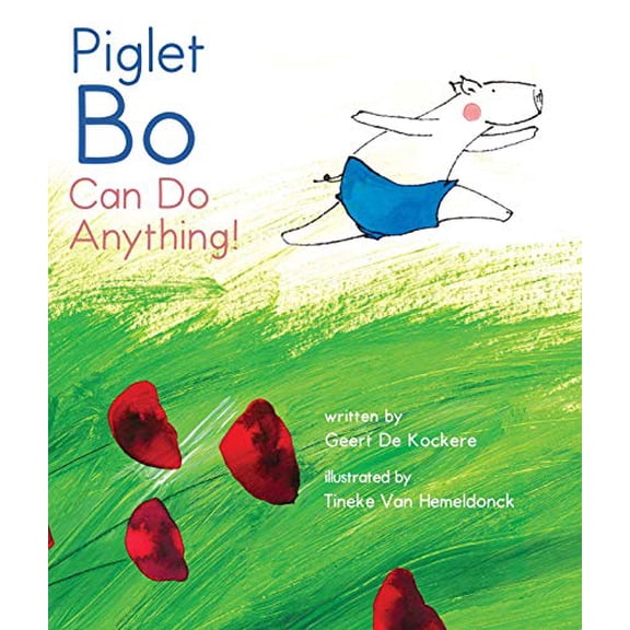 Pre-Owned Piglet Bo Can Do Anything! (Hardcover)