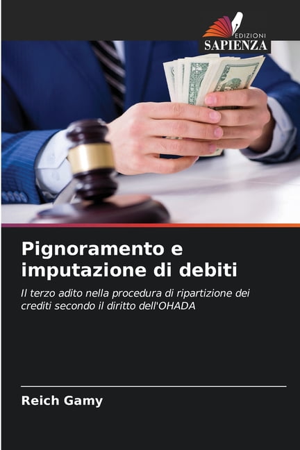 Pignoramento e imputazione di debiti, (Paperback)