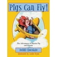 thumbnail image 1 of Pre-Owned Pigs Can Fly!: The Adventures of Harriet Pig and Friends Hardcover, 1 of 1