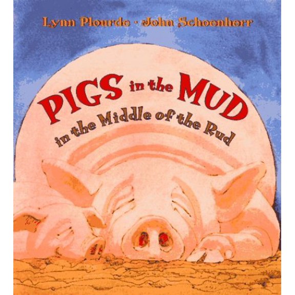 Pre-Owned Pigs In The Mud In The Middle Of The Rud (Hardcover) 0590568639 9780590568630