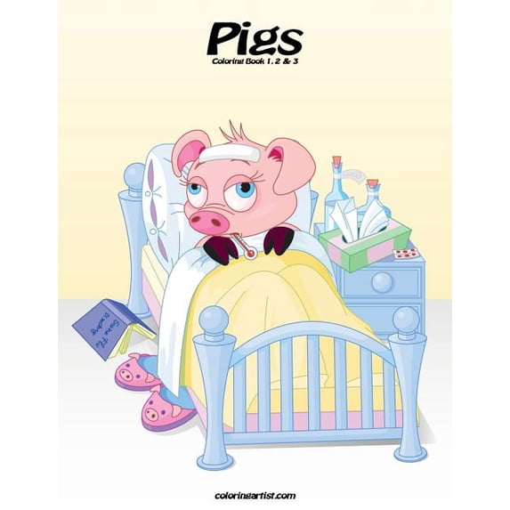 Pigs Pigs Coloring Book 1, 2 & 3, (Paperback)