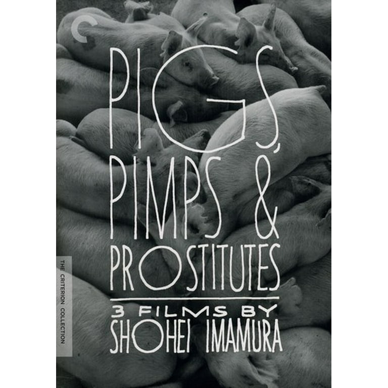 Pigs Pimps and Prostitutes: 3 Films by Shohei Imamura (Criterion  Collection) (DVD)