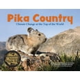 thumbnail image 1 of Pika Country: Climate Change at the Top of the World (Hardcover) by Dorothy Hinshaw Patent, Marlo Garnsworthy, Dan Hartman, 1 of 1