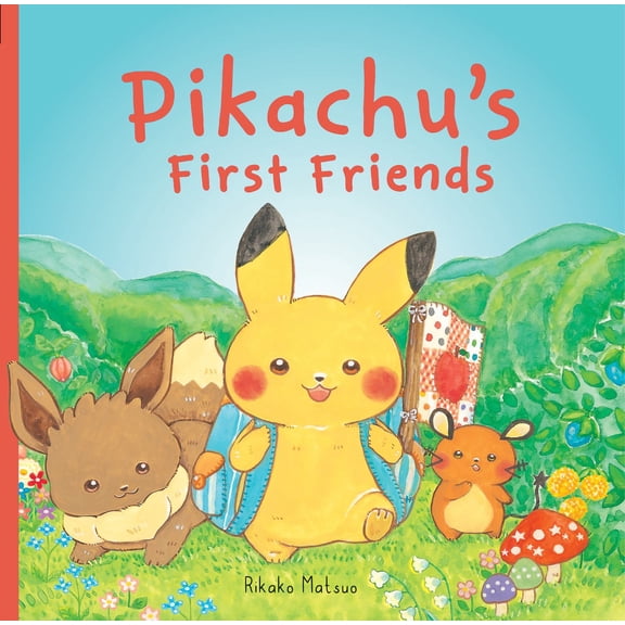 Pikachu's First Friends (Pokmon Monpoke Picture Book) (Media Tie-In) (Media tie-in) (Hardcover)