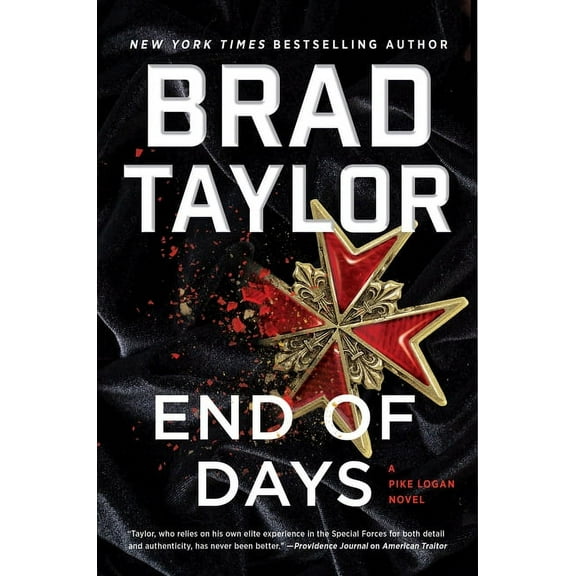 Pike Logan End of Days: A Pike Logan Novel, Book 16, (Hardcover)