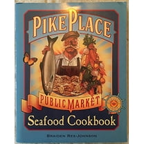 Pre-Owned Pike Place Public Market Seafood Cookbook (Paperback) 0898158729 9780898158724