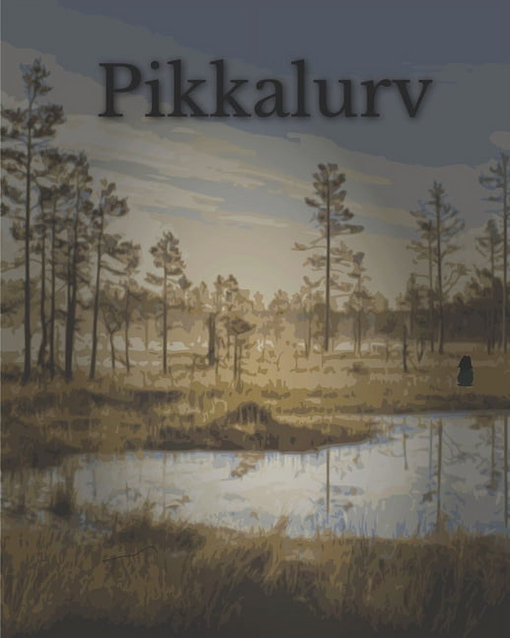 Pikkalurv: (English version), (Paperback)
