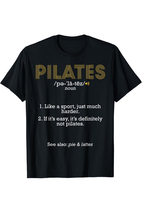 Pilates Definition Workout Trainer Instructor Gift T-Shirt Size S-5XL