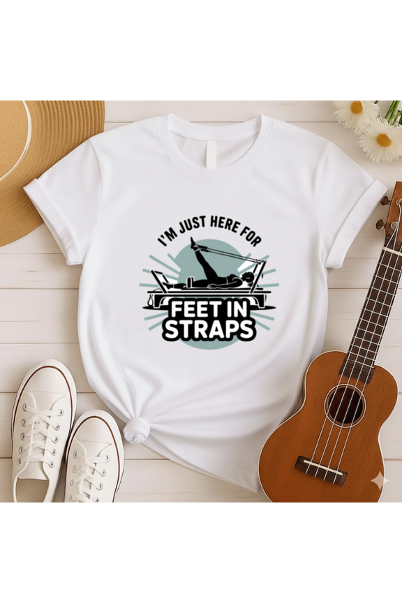 Pilates Feet In Straps Funny Workout T-Shirt, for men & women, S-5XL