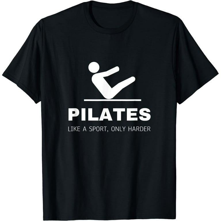 Pilates Like A Sport Only Harder Funny Contrology Instructor T