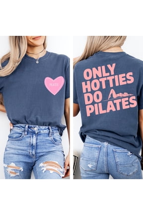 Pilates Shirt Pilates Lover Gift Pilates TShirt Womens Pilates Instructor Gift Working Out