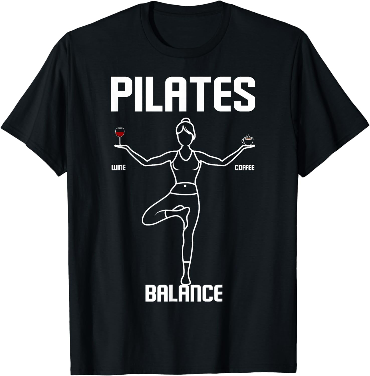 Coffee Pilates Wine T-Shirt Coffee Pilates Wine T-Shirt