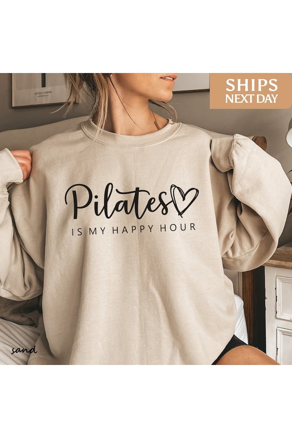 Pilates is My Happy Hour Sweatshirt | Pilates Sweatshirt | Pilates Instructor Sweatshirt | Pilates Gift | Fitness Gifts | Workout Sweatshirt