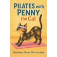 thumbnail image 1 of Pilates with Penny the Cat, (Paperback), 1 of 1